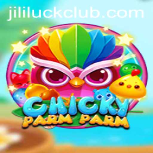 Exploring the Exciting World of ChickyParmParm and the Role of Jili Luck