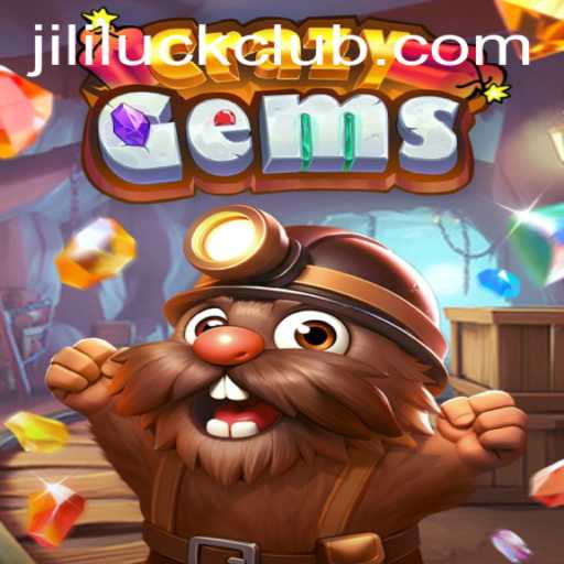 Exploring the World of CrazyGems: A Jili Luck Adventure