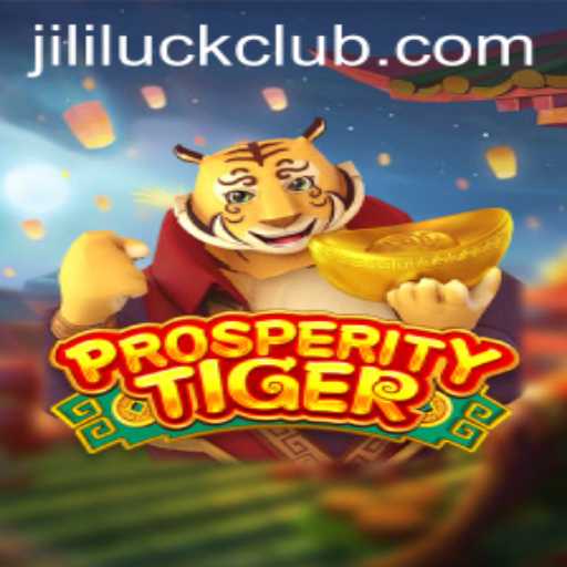 Exploring ProsperityTiger: The Game of Fortune and the Allure of Jili Luck